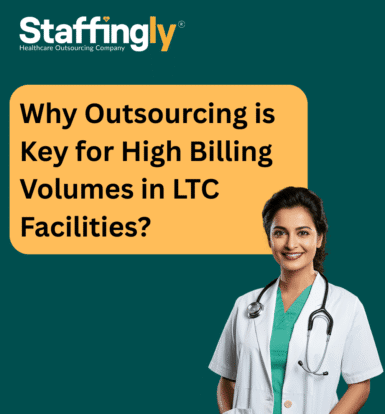 why-outsourcing-is-key-for-high-billing-volumes-in-ltc-facilities