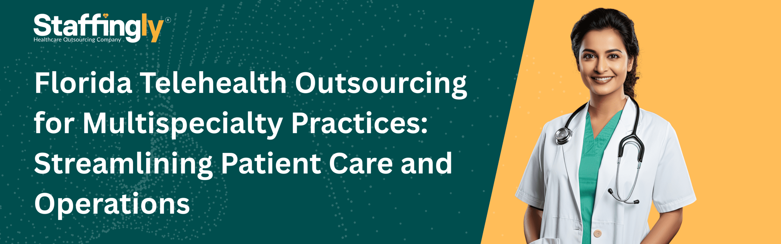 Florida Telehealth Outsourcing for Multispecialty Practices Streamlining Patient Care and Operations