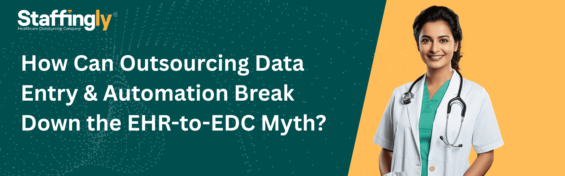 How Can Outsourcing Data Entry & Automation Break Down the EHR-to-EDC Myth