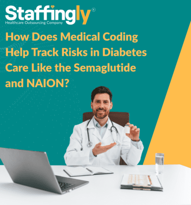 How Does Medical Coding Help Track Risks in Diabetes Care Like the Semaglutide and NAION