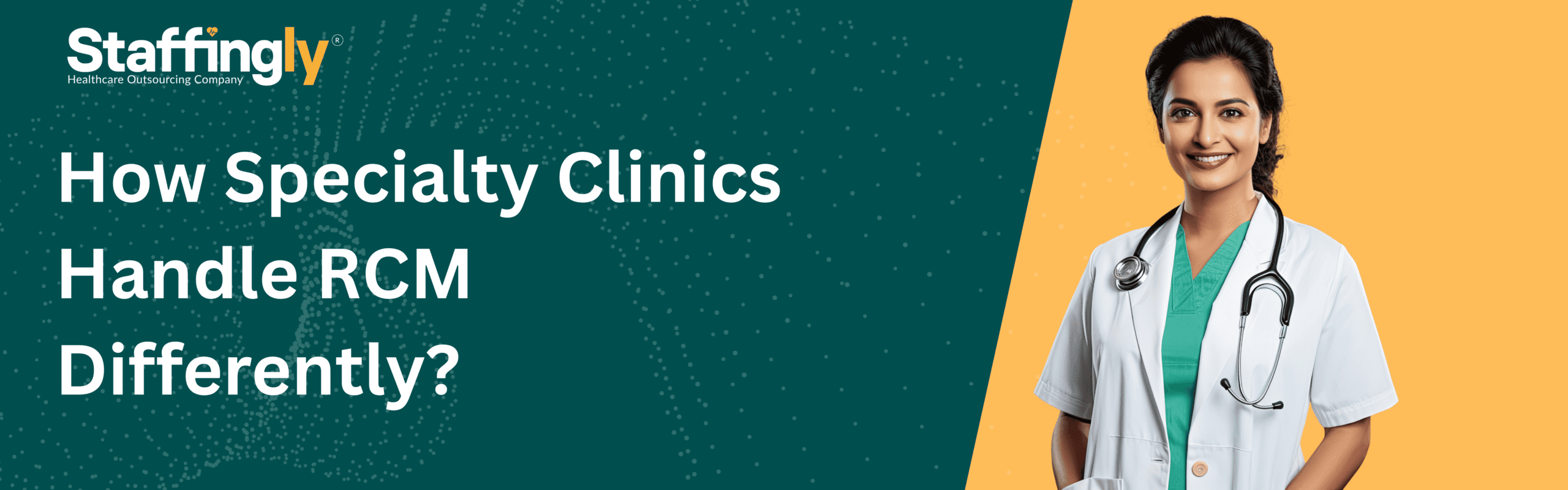 How Specialty Clinics Handle RCM Differently