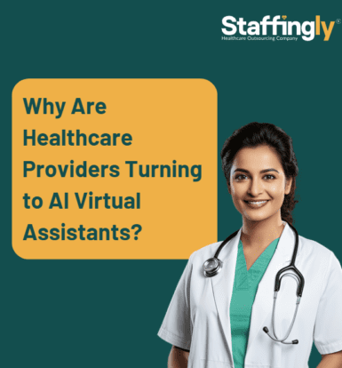 Why Are Healthcare Providers Turning to AI Virtual Assistants?