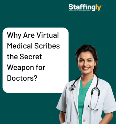 Why-Are-Virtual-Medical-Scribes-the-Secret-Weapon-for-Doctors