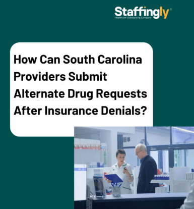 How Can South Carolina Providers Submit Alternate Drug Requests After Insurance Denials?