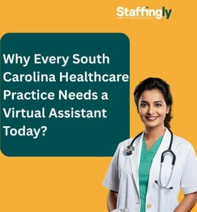 Virtual assistant services supporting South Carolina healthcare practices with administrative outsourcing