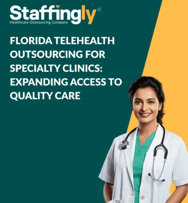 Florida Telehealth Outsourcing for Specialty Clinics Expanding Access to Quality Care