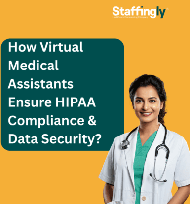 Ensuring HIPAA Compliance for Virtual Medical Assistants with Secure Data Management and Encryption.