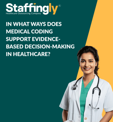 In What Ways Does Medical Coding Support Evidence-Based Decision-Making in Healthcare