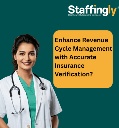 Accurate Insurance Verification Enhancing Revenue Cycle Management