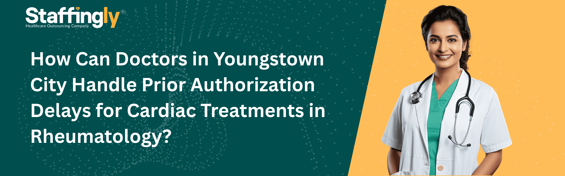 How-Can-Doctors-in Youngstown-City-Handle-Prior-Authorization-Delays-for- Cardiac-Treatments-in -Rheumatology