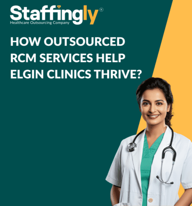 How Outsourced RCM Services Help Elgin Clinics Thrive