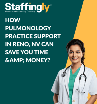 How Pulmonology Practice Support in Reno, NV Can Save You Time & Money
