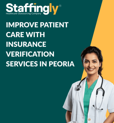 Improve Patient Care with Insurance Verification Services in Peoria