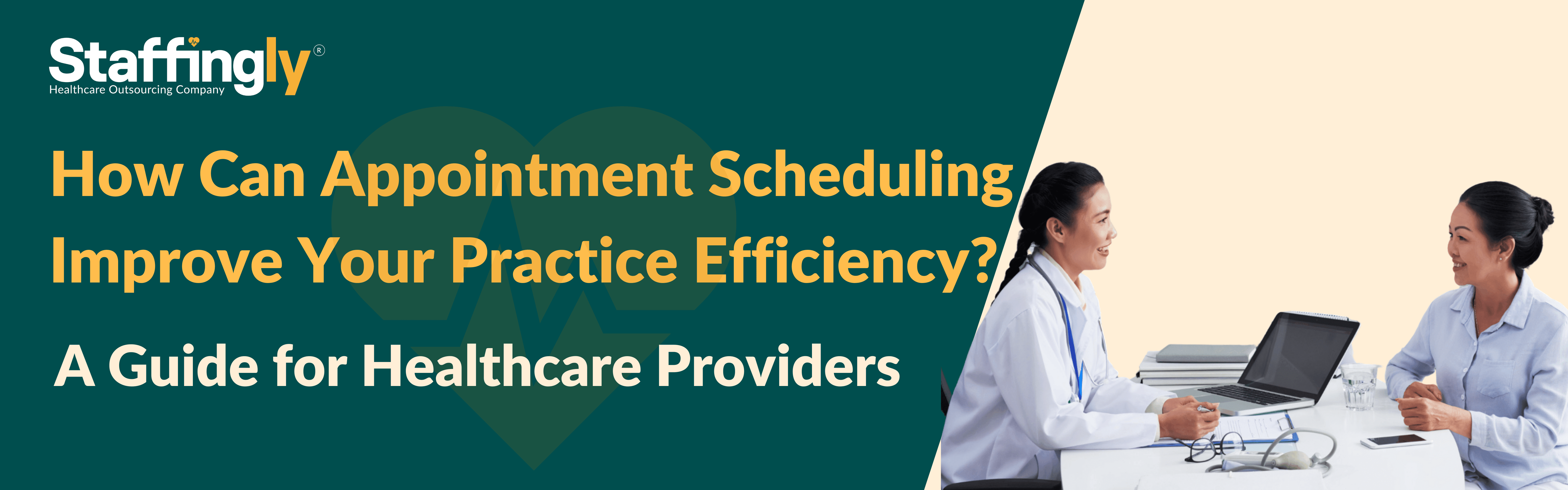 Appointment Scheduling Improving Healthcare Practice Efficiency