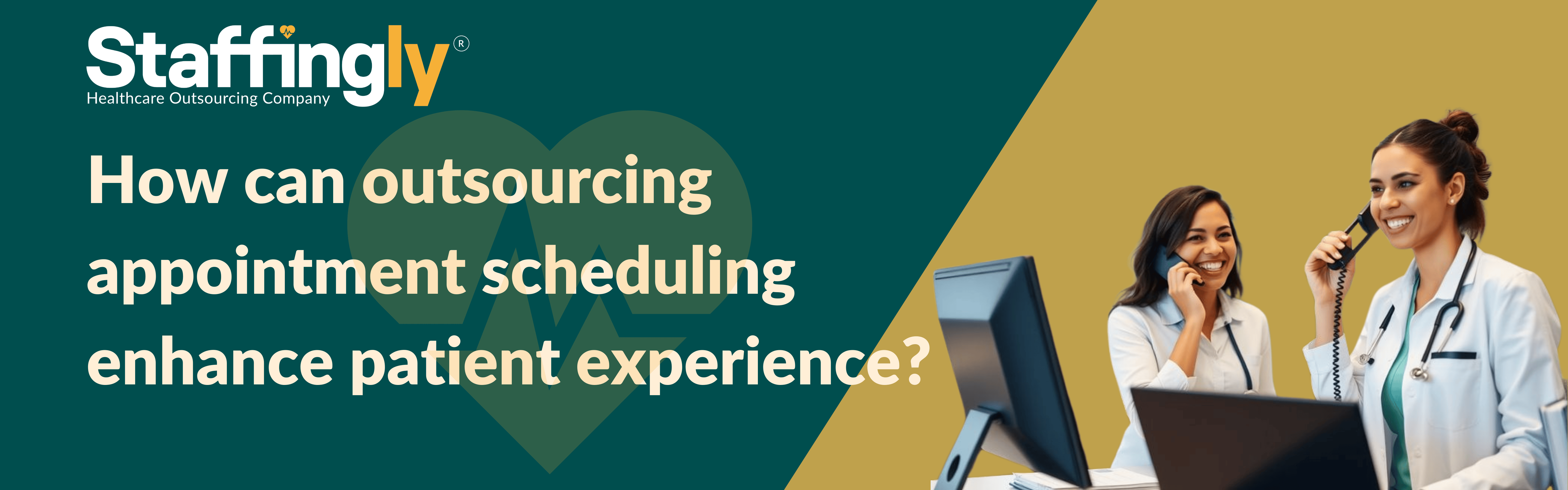 Outsourcing Appointment Scheduling to Enhance Patient Experience