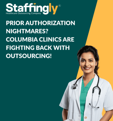 Prior Authorization Nightmares Columbia Clinics Are Fighting Back with Outsourcing!