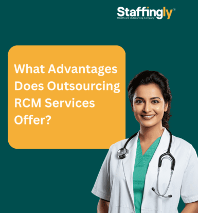 Outsourcing RCM services in healthcare enhances operational efficiency, reduces costs, and leverages advanced technology for accurate financial operations.