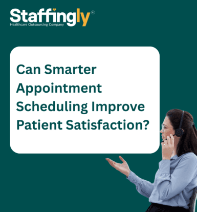 can-smarter-appointment-scheduling-improve-patient-satisfaction