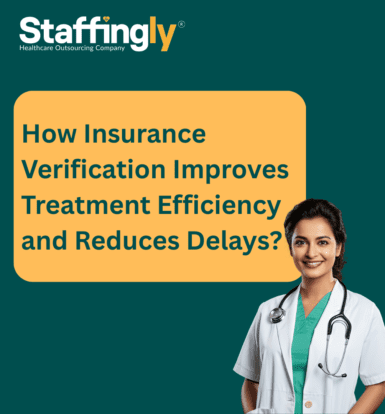 how-insurance-verification-improves-treatment-efficiency-and-reduces-delays