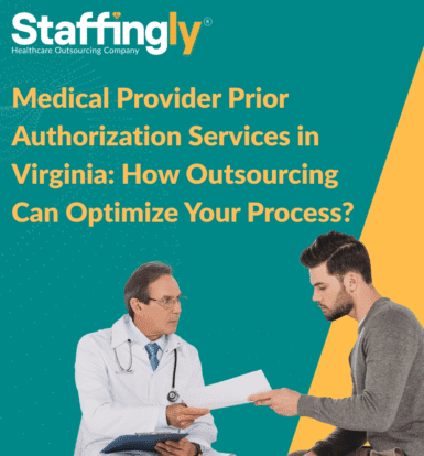 medical-provider-prior-authorization-services-in-virginia-how-outsourcing-can-optimize-your-process
