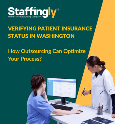 verifying-patient-insurance-status-in-washington-how-outsourcing-can-optimize-your-process