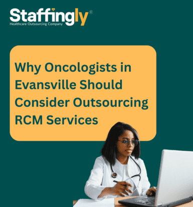 why-oncologists-in-evansville-should-consider-outsourcing-rcm-services
