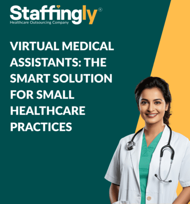 Virtual Medical Assistants The Smart Solution for Small Healthcare Practices
