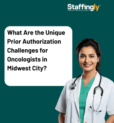 What-Are-the-Unique-Prior-Authorization-Challenges-for-Oncologists-in-Midwest-City