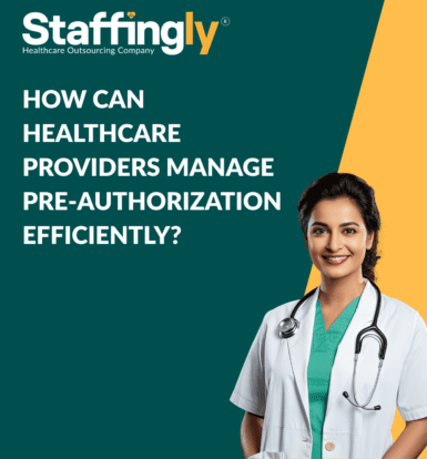 How Can Healthcare Providers Manage Pre-Authorization Efficiently