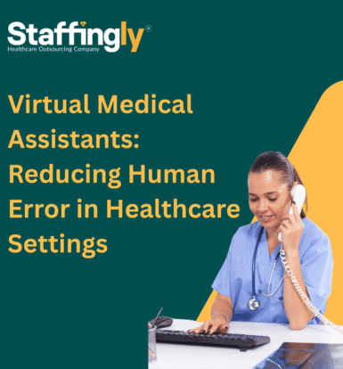 Virtual Medical Assistants reducing human error