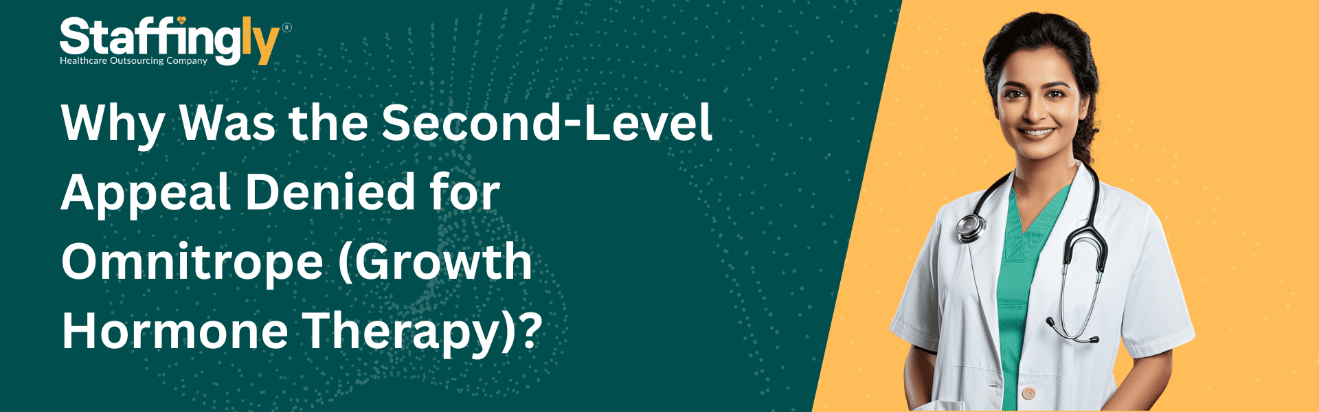 Why-Was-the Second-Level-Appeal-Denied-for-Omnitrope (Growth Hormone Therapy)