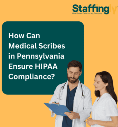 how-can-medical-scribes-in-pennsylvania-ensure-hipaa-compliance