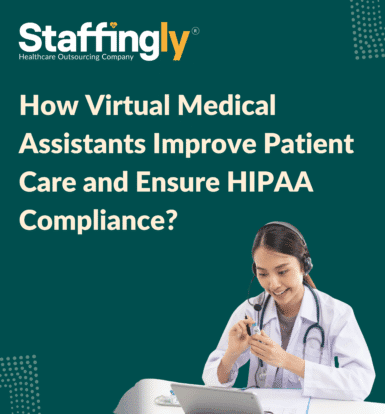 Virtual Medical Assistants improving patient care while ensuring HIPAA compliance.