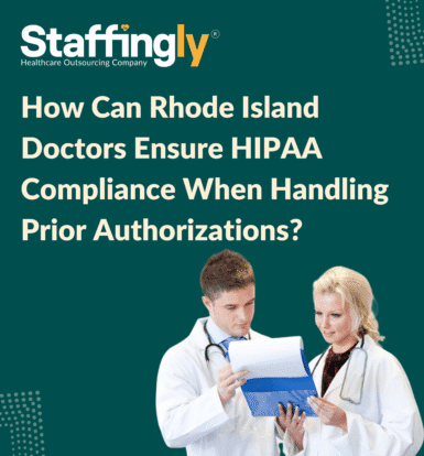 Ensuring HIPAA compliance during prior authorization helps Rhode Island doctors protect patient privacy.