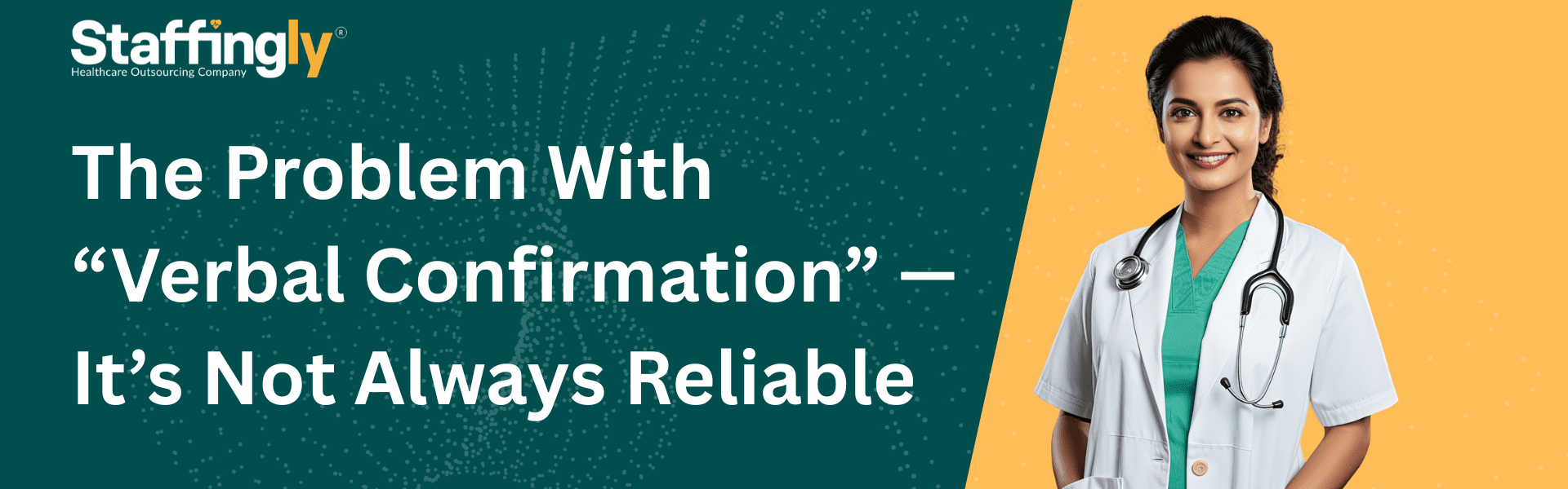 The-Problem-With -Verbal-Confirmation-It’s-Not-Always-Reliable (2)