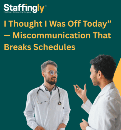 Miscommunication That Disrupts Healthcare Schedules