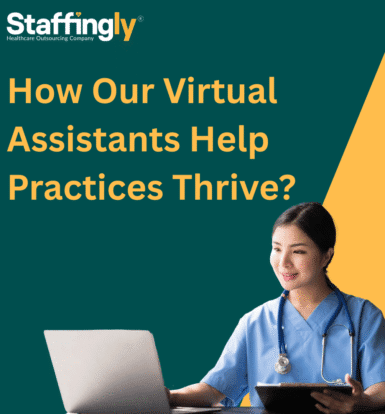 Virtual Assistants Help Healthcare Practices Thrive
