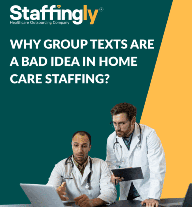 why-group-texts-are-bad-idea-home-care-staffing