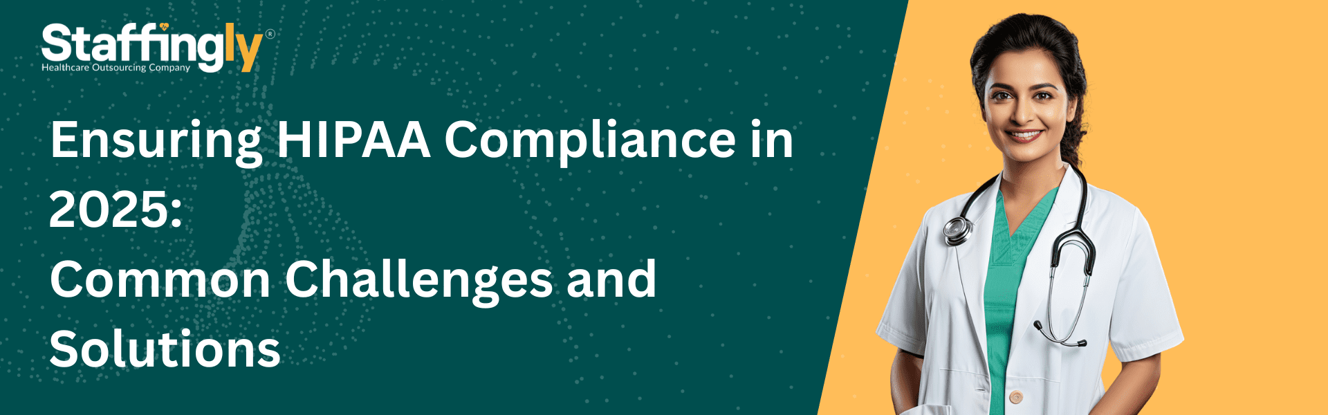 Ensuring-HIPAA-Compliance-in 2025-Common-Challenges-and-Solutions