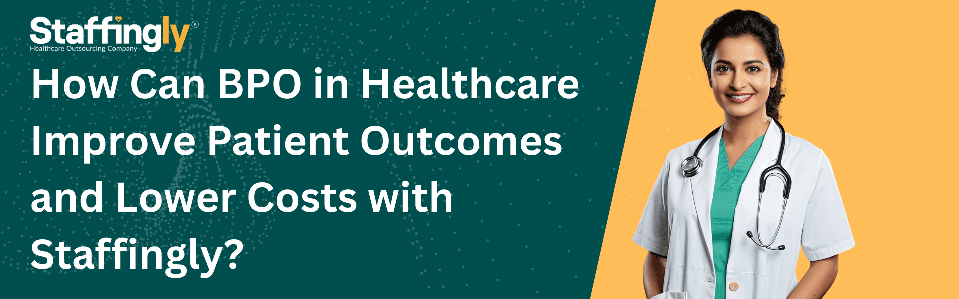 healthcare-bpo-patient-outcomes-cost-savings-staffingly