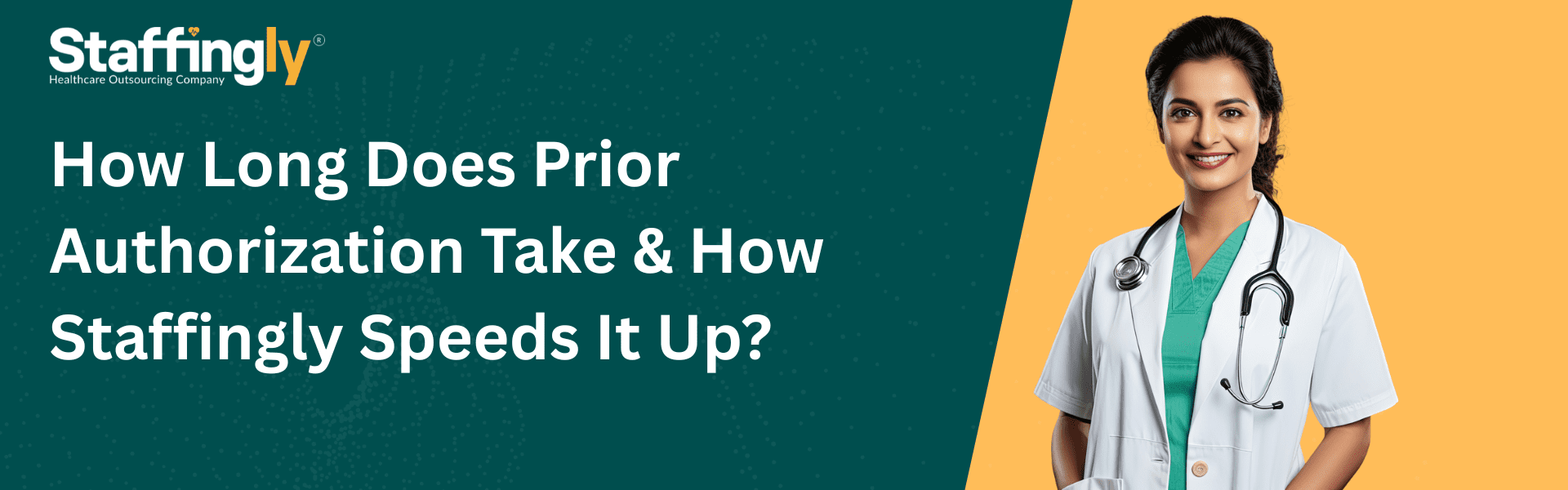 How-Long-Does-Prior-Authorization-Take-&-How-Staffingly-Speeds-It-Up