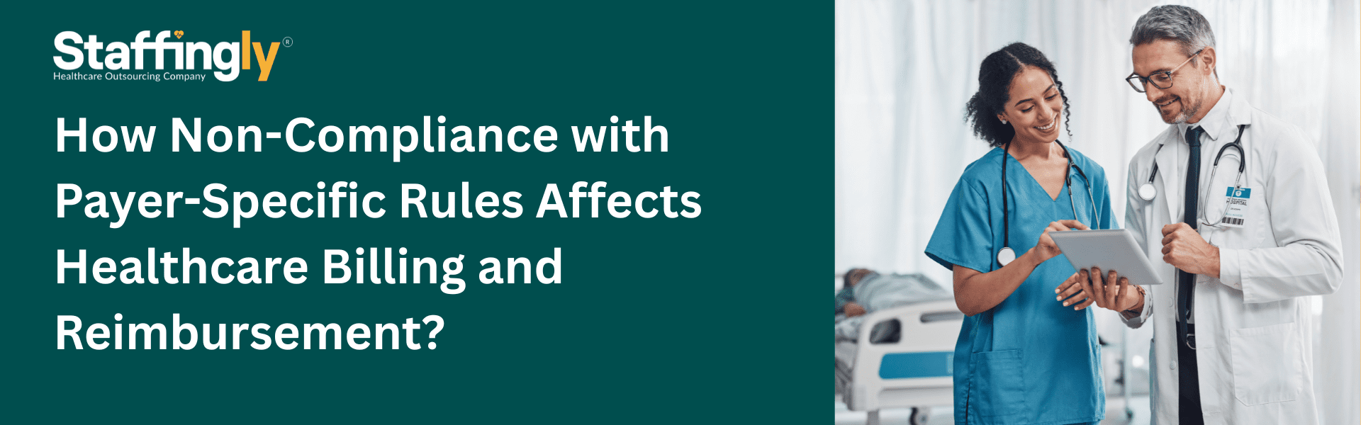 How-Non-Compliance-with-Payer-Specific-Rules-Affects-Healthcare-Billing-and-Reimbursement