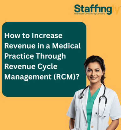 How-to-Increase-Revenue-in-a-Medical-Practice-Through-Revenue-Cycle-Management-(RCM)