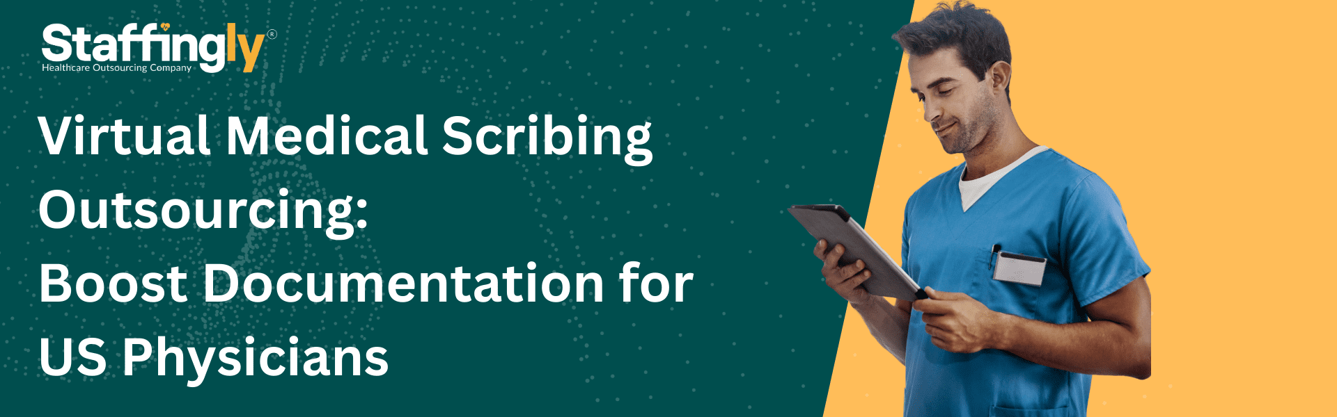 Virtual-Medical-Scribing-Outsourcing -Boost-Documentation -for-US-Physicians (2)