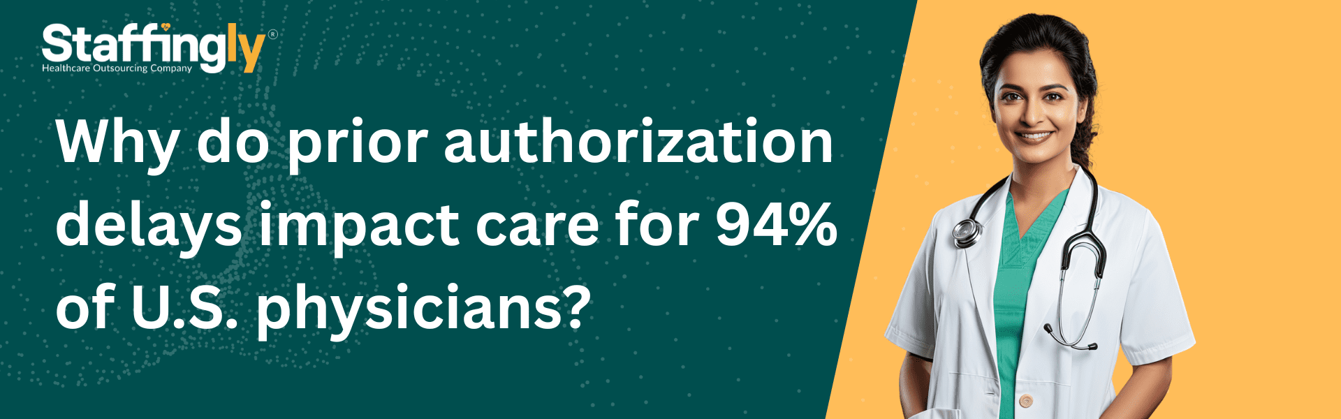 Why-do-prior-authorization-delays-impact-care-for-94%-of-U.S.-physicians