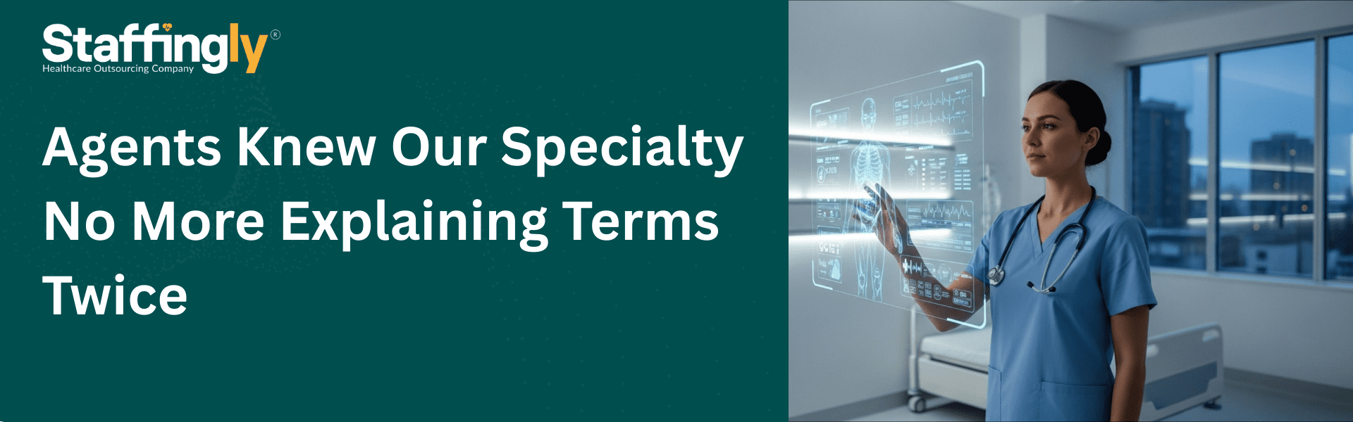 Agents-Knew-Our-Specialty-No-More-Explaining-Terms-Twice