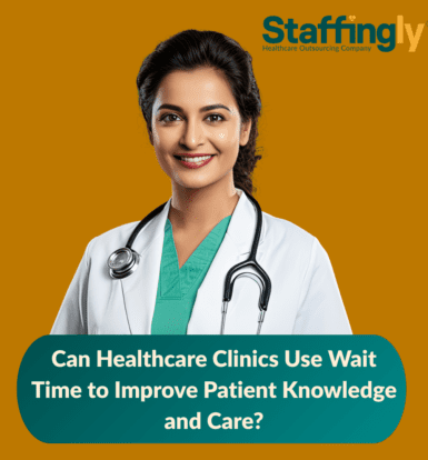 Healthcare clinic wait time communication, hold music, patient education