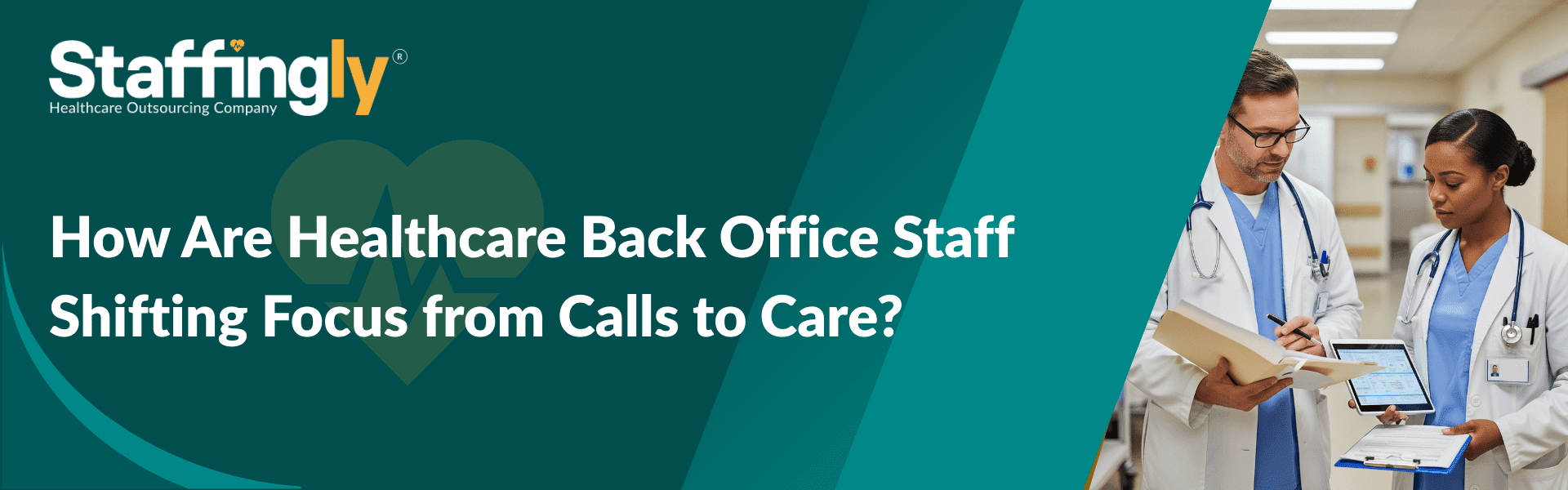 healthcare-back-office-staff-shifting-focus-from-calls-to-care