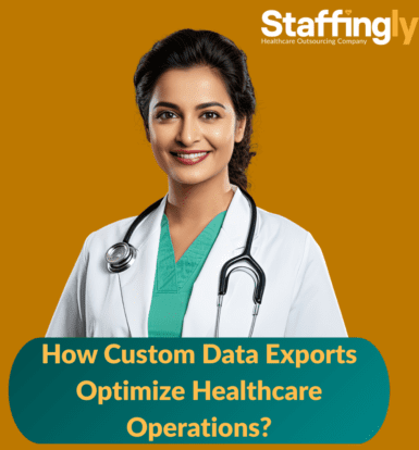 custom-data-exports-optimize-healthcare-operations