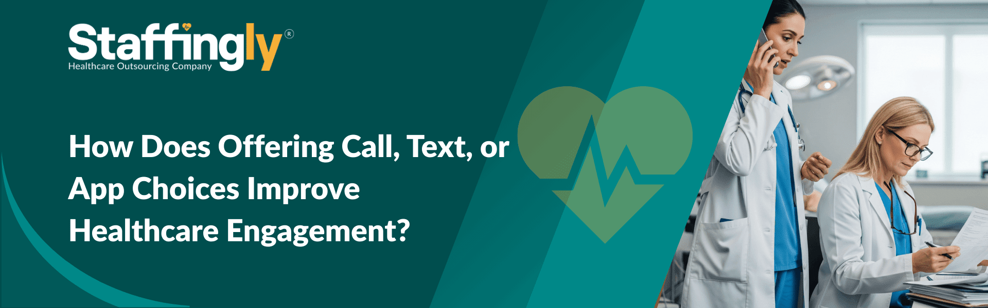 offering-call-text-app-choices-healthcare-engagement